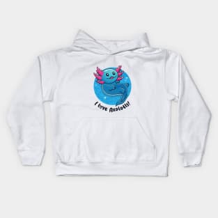 I love axolotls (on light colors) Kids Hoodie